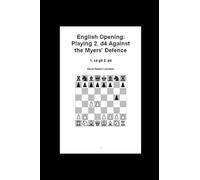 English Opening: Playing 2. d4 Against the Myers' Defence: 1. c4 g5 2. d4