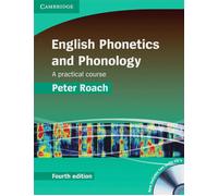 English Phonetics and Phonology Fourth Edition A practical course