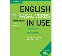 English Phrasal Verbs in Use Advanced Book with Answers: Vocabulary Reference and Practice (Vocabulary in Use)