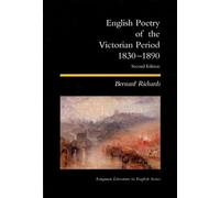 English Poetry of the Victorian Period 1830 - 1890 (Longman Literature In English Series)