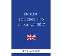 English Policing and Crime Act 2017