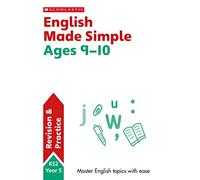 English Practice and Revision Workbook For Ages 9-10: Endless Summer Learning Fun with 75+ Pages