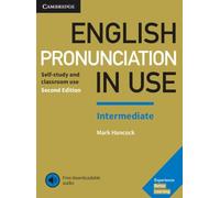 English Pronunciation in Use Intermediate Book with Answers and Downloadable Audio: (English Pronunciation in Use 2nd Revised edition)