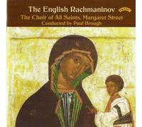 English Rachmaninov, The: Mass In B Flat, Canticles (Brough)