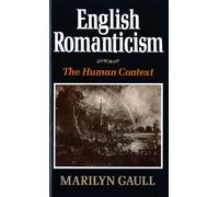 English Romanticism - The Human Context