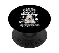English Sheepdog Lover Dog Owner Silence English Sheepdog PopSockets Adhesive PopGrip