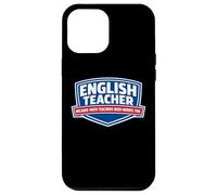 English Teacher Because Math Teachers Need Heroes Too Funny Case for iPhone 12 Pro Max