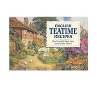English Teatime Recipes: Traditional Cakes from Around the Country (Favourite Recipes)
