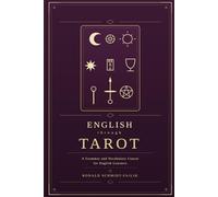 English through Tarot: A Grammar and Vocabulary Course for English Learners