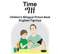 English-Tigrinya Time Children's Bilingual Picture Book