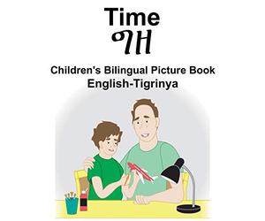 English-Tigrinya Time Children's Bilingual Picture Book