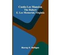 English Verse Specimens Illustrating its Principles and History (Edition1): The Robert E. Lee Memorial, Virginia