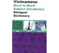 English-Vietnamese & Vietnamese-English Word-to-word Dictionary: Maths, Science & Social Studies - Suitable for Exams