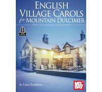 English Village Carols for Mountain Dulcimer: With Chordal Accompaniment