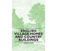 English Village Homes and Country Buildings