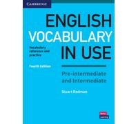 English Vocabulary in Use Pre-intermediate and Intermediate Book with Answers : Vocabulary Reference and Practice