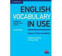 English Vocabulary in Use Upper-Intermediate Book with Answers : Vocabulary Reference and Practice
