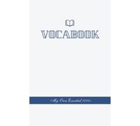 English Vocabulary Notebook | Daily Study Planner with Definitions, Explanations and Examples | Test Prep: Learn 1,000 Words in 100 Days