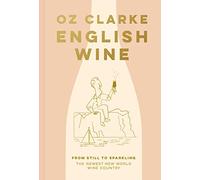 English Wine: From still to sparkling: The NEWEST New World wine country