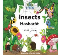 Englisi Farsi Persian Books Insects Hasharat : In Persian, English & Finglisi: Insects Hasharat