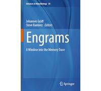 Engrams: A Window into the Memory Trace (Advances in Neurobiology, 38)