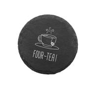 Engraved "Four-tea!" Round Slate Drinking Coaster | 40th Birthday Gift For Tea Lover | Letterbox Gift For 40 Year Old | Mums 40th Birthday