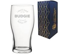 Engraved Novelty Pint Glass with I Work Hard so My Budgie can Have a Better Life Design, Laser Engraved, Gift Box Included, Budgie Lover Gift, Funny Budgie Gift, Add an Optional Personalised Message