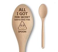 Engraved Wooden Spoon - Funny Rude Bad Secret Santa Gift for Adults - 'All I Got for Secret Santa was This Shit Spoon ' - Affordable & Fun Baking Gift - Great for Men/Women (All I Got)