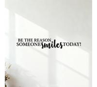 Engraving Decals Be The Reason Someone Smiles Today 14x89.2cm Store Decoration Black