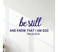 Engraving Decals Bible Verse Be Still and Know that I am God Psalm 46:10 40.8x88.9cm Multiple Size Options DarkBlue