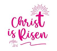 Engraving Decals Bible Verse he has Risen 42x43.6cm Multiple Size Options Rosered