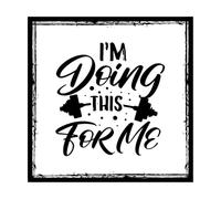 Engraving Decals I'm Doing This 67.2x67.2cm It Won't Fall Off Black