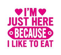 Engraving Decals I'm just here Because i Like to ea Print Vintage 49.2x57.6cm Removable Without Leaving Glue Rosered