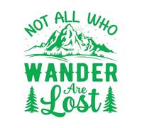 Engraving Decals not All who Wander are Lost Hiking Design 54.6x62.3cm Do not Damage The Wall Surface Green