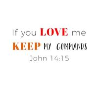 Engraving Stickers Biblical Phrase from John if You Love me Keep My 48x109.1cm Removable Without Leaving Glue Black