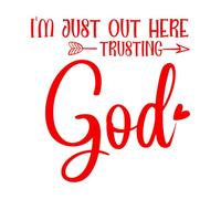Engraving Stickers I'm just Out There Trusting god 67.2x69.9cm Window Decals Red