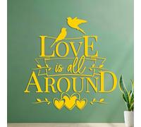 Engraving Stickers Love is All Around Phrase Words Home 42x42cm Wall beautification Yellow