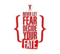 Engraving Stickers Never let Fear Decide Your Fate Inspiring Workout 36x51.1cm Art Decoration Red