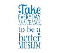 Engraving Stickers take Everyday as a Chance to be Better Muslim 54.4x107.5cm Tattoo Culture Blue