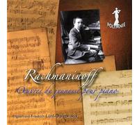 Enguerrand-Friedrich Luhl-Dolgorukiy - Rachmaninoff: Oeuvres de Jeunesse pour Piano