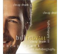 Engvall, Bill - Cheap Drunk: An Autobiography