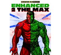 Enhanced 2 The Max