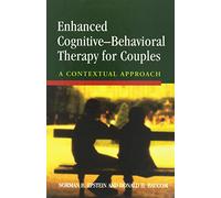 Enhanced Cognitive-behavioral Therapy for Couples: A Contextual Approach