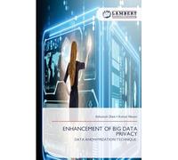 Enhancement of Big Data Privacy: DATA ANONYMIZATION TECHNIQUE