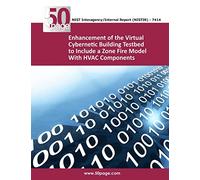 Enhancement of the Virtual Cybernetic Building Testbed to Include a Zone Fire Model With HVAC Components