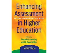 Enhancing Assessment in Higher Education: Putting Psychometrics to Work