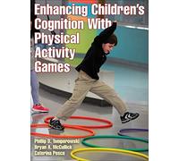 Enhancing Children's Cognition With Physical Activity Games