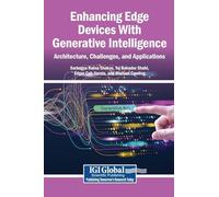 Enhancing Edge Devices With Generative Intelligence: Architecture, Challenges, and Applications