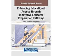 Enhancing Educational Access Through Innovative Educator Preparation Pathways