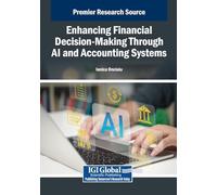 Enhancing Financial Decision-Making Through AI and Accounting Systems